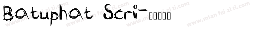Batuphat Scri字体转换